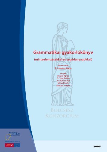 Grammatikai gyakorlókönyv mintaelemzésekkel és ... - MEK