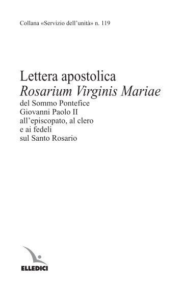 Lettera apostolica Rosarium Virginis Mariae - Il Santo Rosario