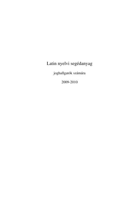 Latin nyelvi segédanyag 2009/2010 - Miskolci Egyetem