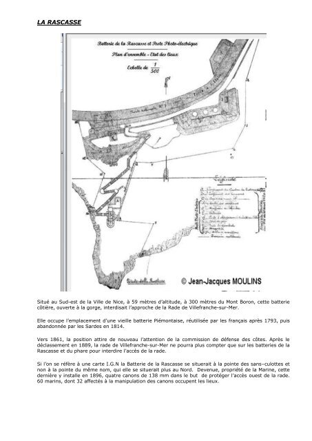 Située à l'extrémité est de la commune, la Batterie de la Rascasse ...