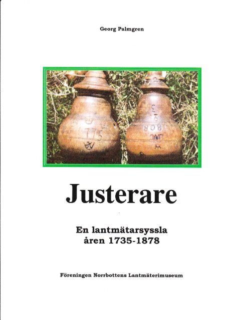 Justerare - En lantmätarsyssla åren 1735 - 1878 - Luleå kommun