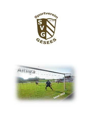 Saisonreport Altliga 2010 - SV Gesees 1977 eV