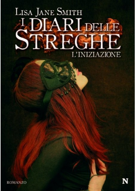 I diari delle streghe: L'iniziazione - Liberi di Leggere