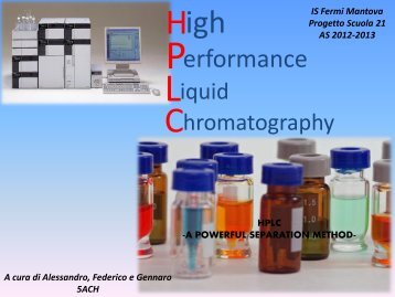 high performance liquid cromatografy - Scuola21 - Fermi