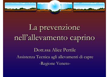 PERTILE - La prevenzione nell allevamento caprino - Regione Veneto