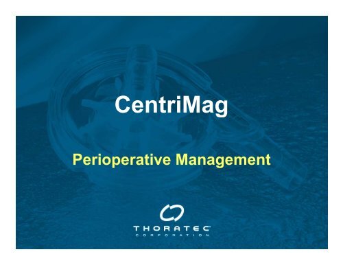 View CentriMag Magnetically Levitated Circulatory Support System