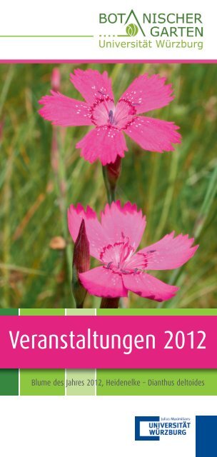 programmpunkte 2012 - Botanischer Garten - Universität Würzburg