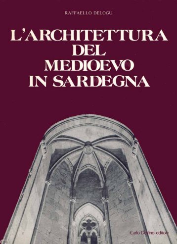 L'architettura del Medioevo in Sardegna - Sardegna Cultura