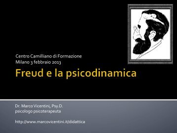 Freud e la psicoanalisi - dott. Marco Vicentini