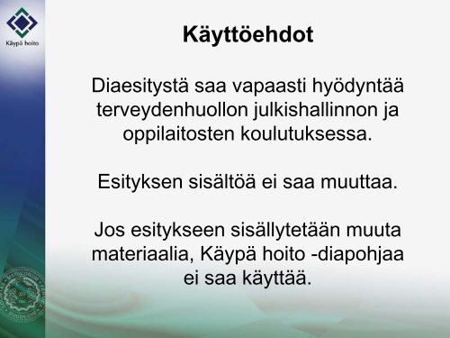 Luentomateriaali1 - Käypä hoito