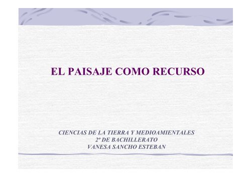 tema 15. el paisaje como recurso - IES Dionisio Aguado