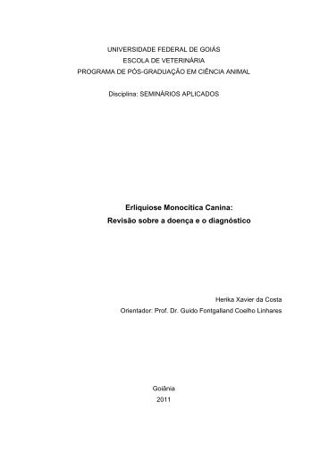 Erliquiose Monocítica Canina: Revisão sobre a doença e o ... - UFG