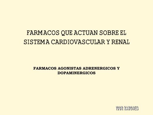 Fármacos agonistas adrenérgicos y dopaminérgicos