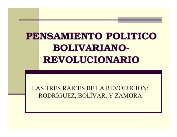 pensamiento politico bolivariano- revolucionario - LuisCastellanos