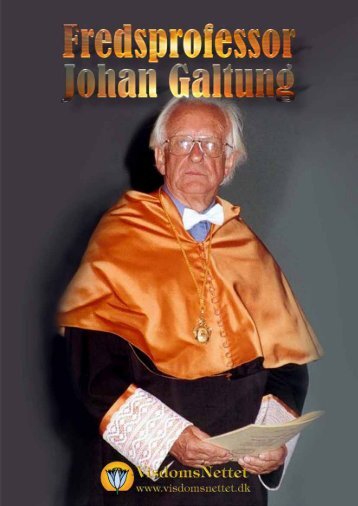 Download-fil: FREDSPROFESSOR JOHAN GALTUNG - Visdomsnettet