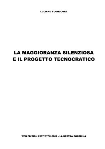 LA MAGGIORANZA SILENZIOSA E IL ... - Destra Libertaria