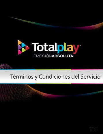 Terminos y Condiciones del Servicio v17 - Totalplay