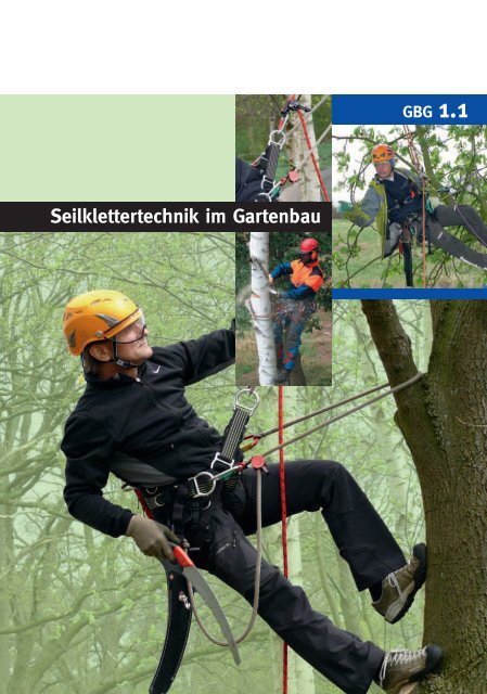 Seilklettertechnik Im Gartenbau Gbg 1 1 Svlfg
