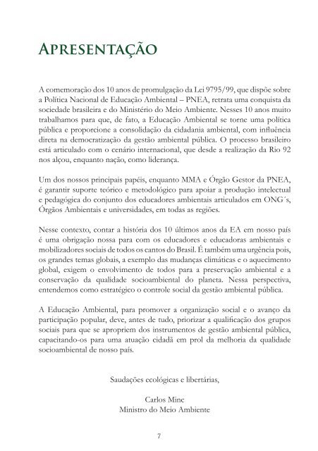 Os Diferentes Matizes da Educação Ambiental no Brasil