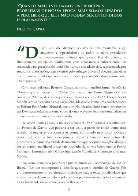 Os Diferentes Matizes da Educação Ambiental no Brasil