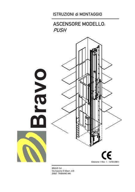 ASCENSORE MODELLO: PUSH - Bravo S.r.l.