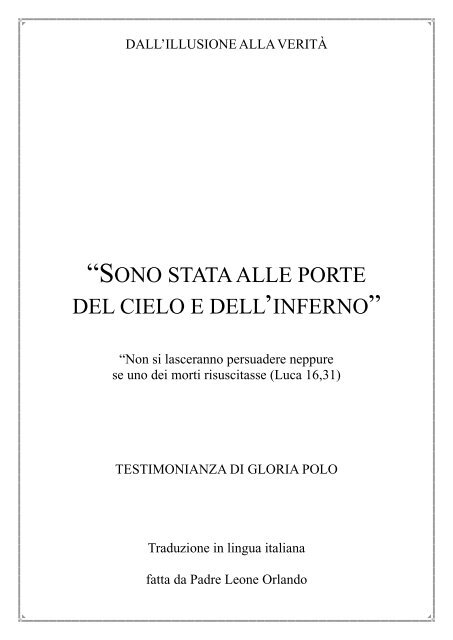 L'ateismo non è la cosa più stupida che abbiate mai sentito? 