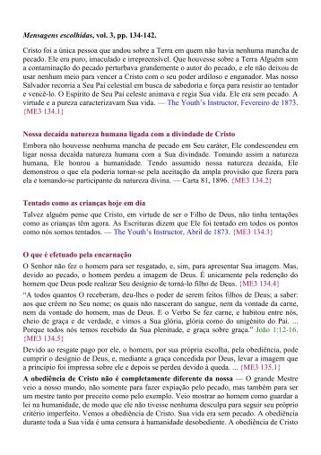 Mensagens escolhidas, vol. 3, pp. 134-142. Cristo foi a única ...
