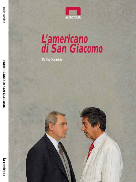 L'americano di San Giacomo - La Contrada