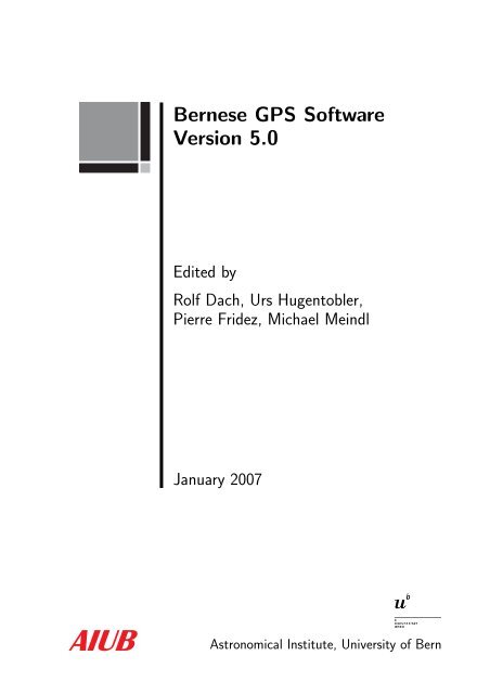 Bernese GPS Software Version 5.0 - Bernese GNSS Software