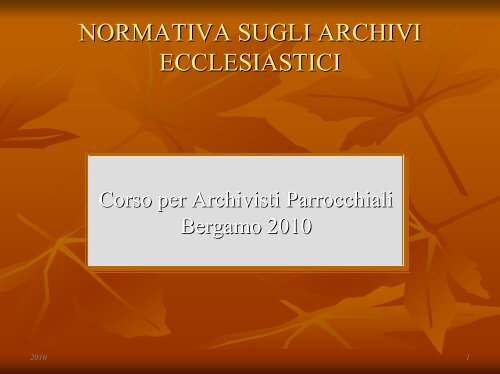 normativa sugli archivi ecclesiastici - Archivio Storico Diocesano