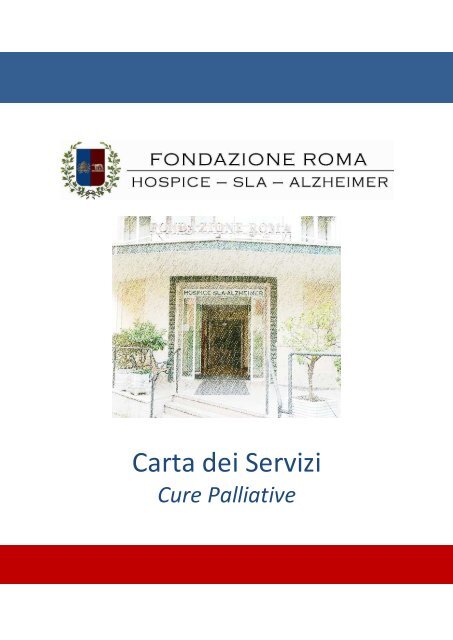Carta dei Servizi Cure Palliative 2012 - Hospice Sacro Cuore