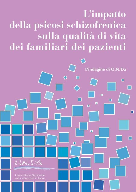 L'impatto della psicosi schizofrenica sulla qualità di vita dei familiari ...