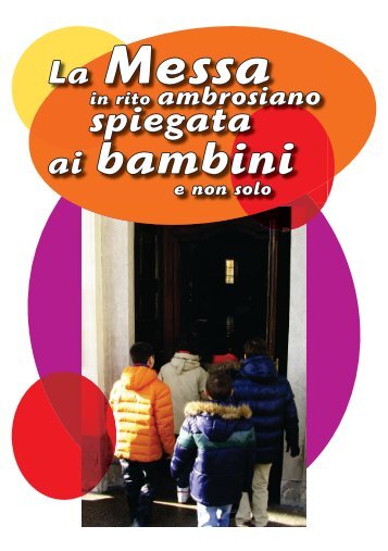 La Messa spiegata ai bambini (e non solo) - Parrocchia di Cornaredo