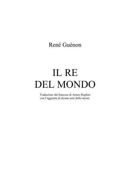 Guénon René - Il Re del Mondo