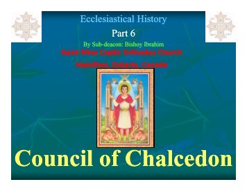 06 Unholy Council Of Chalcedon - St. Mina Coptic Orthodox Church