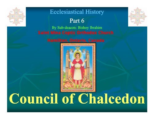 06 Unholy Council Of Chalcedon - St. Mina Coptic Orthodox Church
