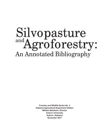 Silvopasture and Agroforestry: An Annotated Bibliography