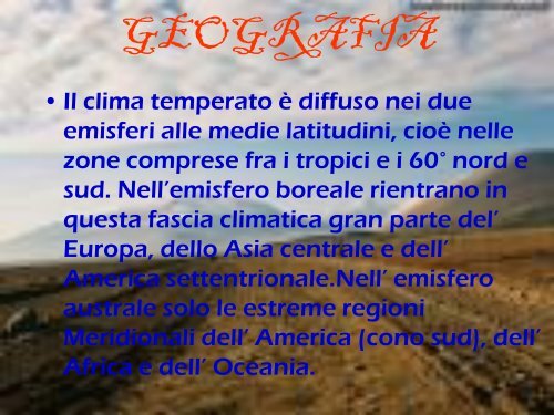 GLI AMBIENTI DELLA TERRA