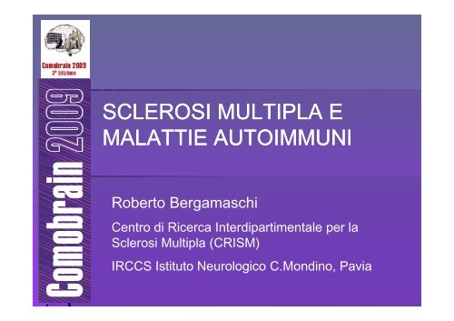 SCLEROSI MULTIPLA E MALATTIE AUTOIMMUNI - Comobrain