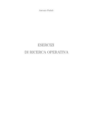 ESERCIZI DI RICERCA OPERATIVA - Matematica