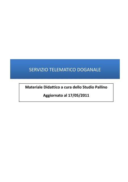 Fascicolo 2 - Servizio Telematico Doganale e software ... - Cedac.net