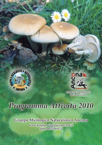 Programma Attività 2010 - Gruppo Micologico Naturalistico Ancona