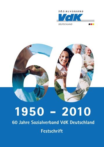 60 Jahre Sozialverband VdK Deutschland - Der VdK