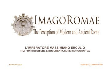 L'IMPERATORE MASSIMIANO ERCULIO - Imago Romae