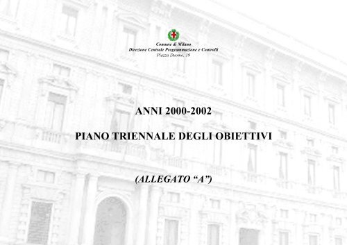 ANNI 2000-2002 PIANO TRIENNALE DEGLI OBIETTIVI - Magellano