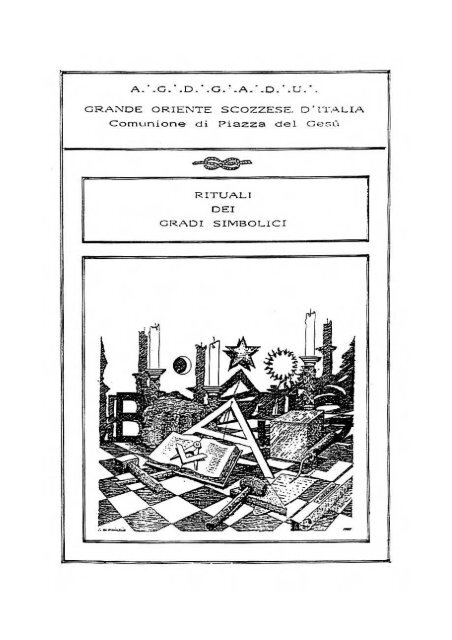 Funzione dei rituali nella Massoneria - Fuoco Sacro