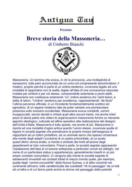 Breve storia della Massoneria. Di: Umberto Bianchi - Antigua Tau