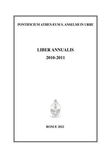 Liber Annualis 2010-2011 - Pontificio Ateneo S. Anselmo