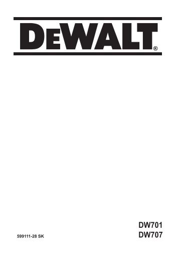 DW701 DW707 - Dewalt