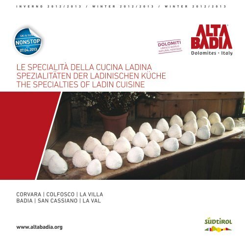 LE SPECIALITÀ DELLA CUCINA LADINA ... - Alta Badia